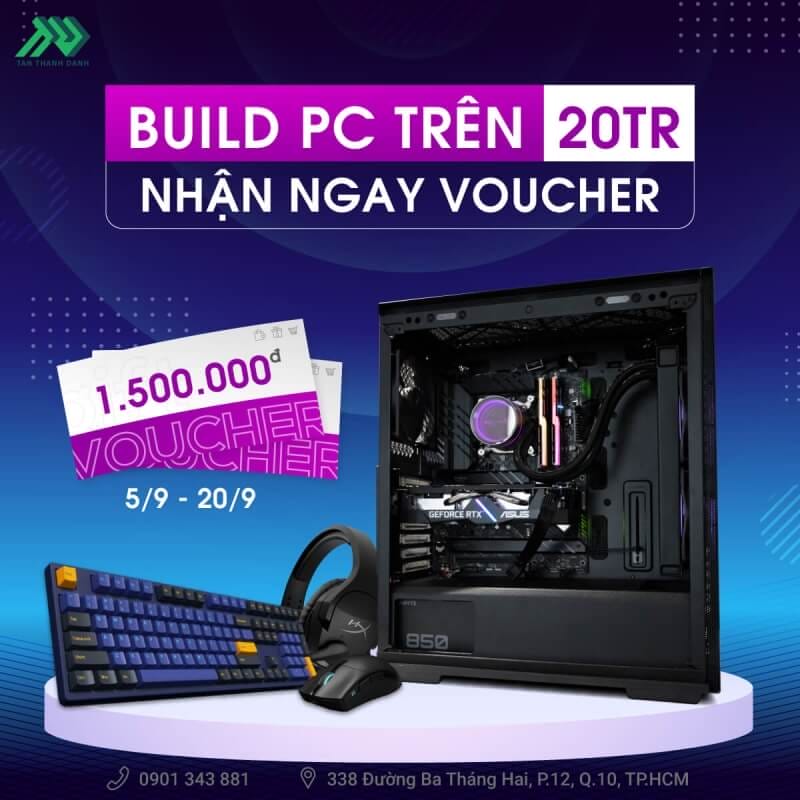 Khuyến Mãi Build PC trên 20 triệu tặng ngay voucher gaming gear 1.500.000đ 1 FacebookPost BuildMayT9 20tr