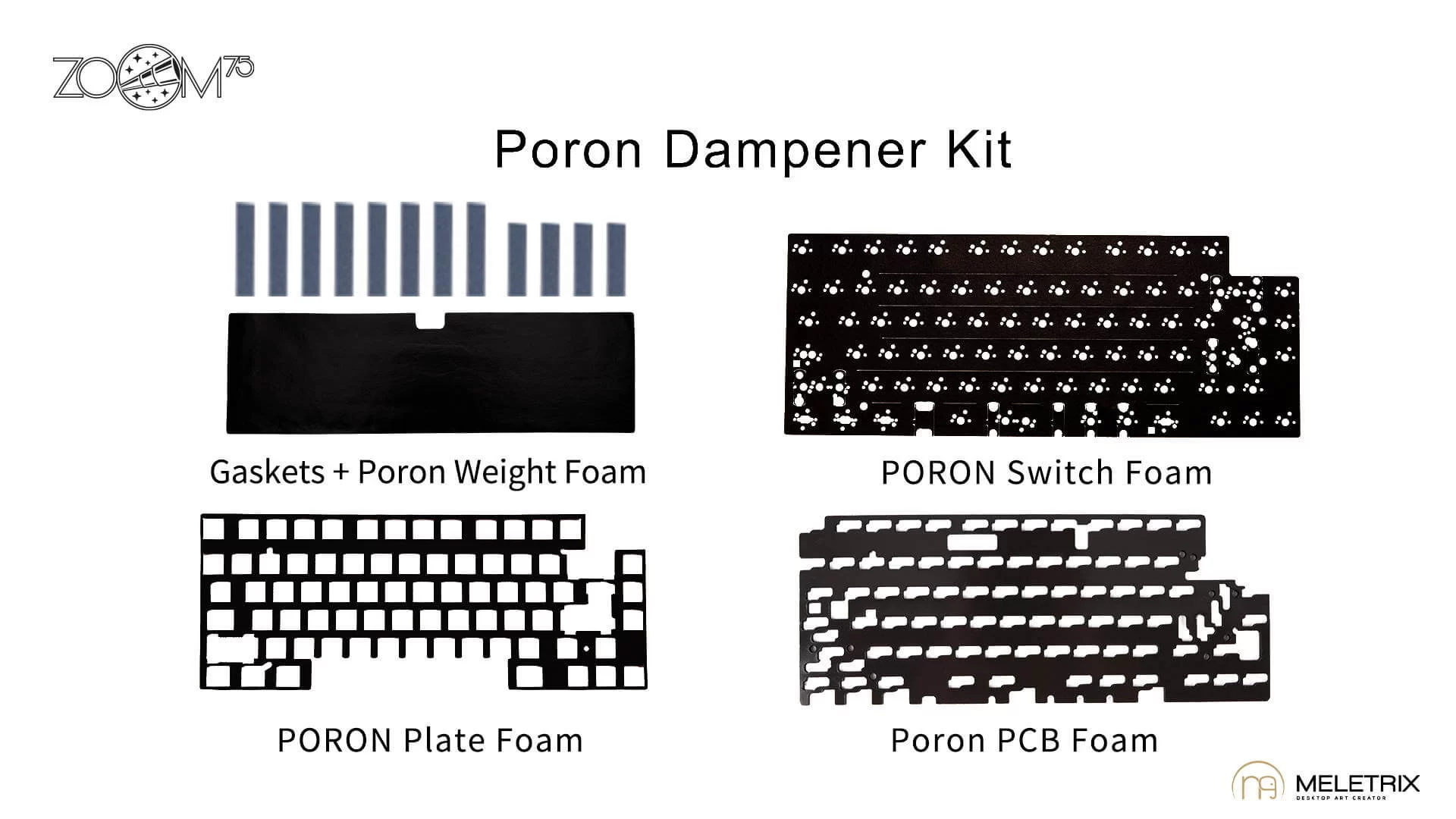 Foam Included