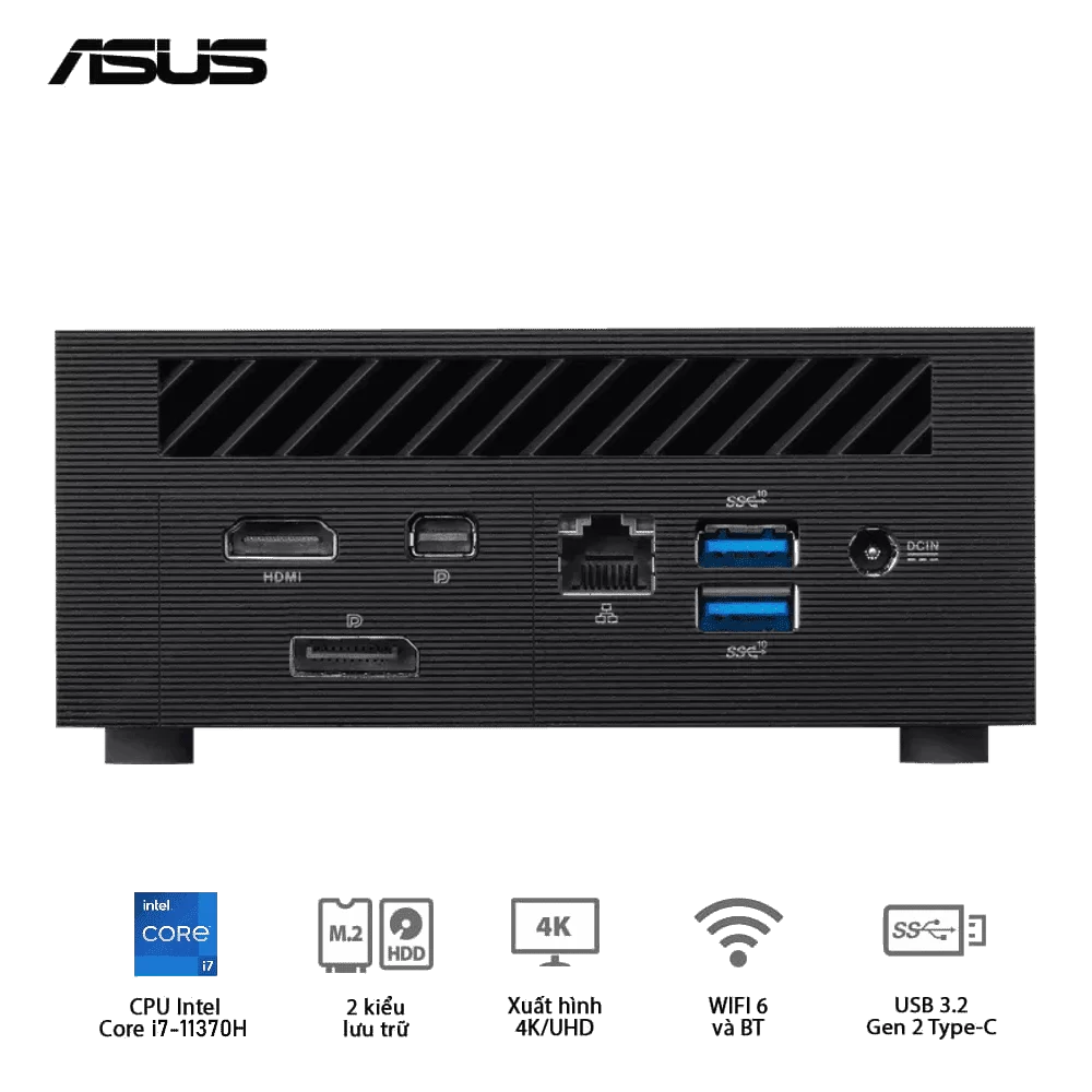 ASUS PN63-S1-B-S7106MV Barebone Mini PC - Intel Core i7-11370H, Wi-Fi 6 + BT5.0, VESA MOUNT, VGA port configurable, w/o Keyboard Mouse 6 ASUS PN63-S1-B-S7106MV Barebone Mini PC - Intel Core i7-11370H, Wi-Fi 6 + BT5.0, VESA MOUNT, VGA port configurable, w/o Keyboard Mouse - Ảnh 6