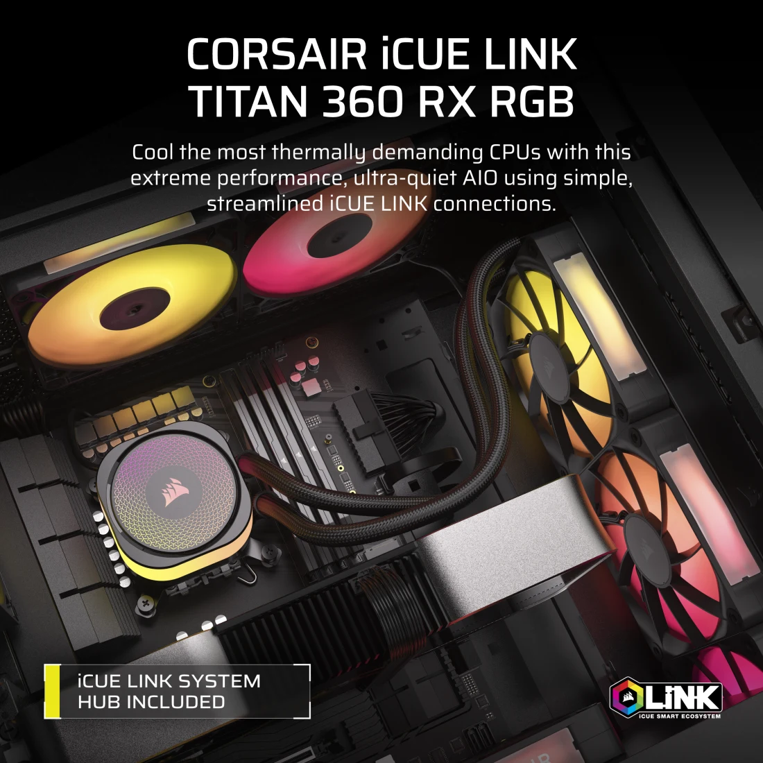 CORSAIR iCUE LINK TITAN 360 RX RGB AIO Liquid CPU Cooler (CW-9061018-WW) - Black, 360mm radiator, 3x 120mm RX120 RGB fans, iCUE LINK System Hub included 8 CORSAIR iCUE LINK TITAN 360 RX RGB AIO Liquid CPU Cooler (CW-9061018-WW) - Black, 360mm radiator, 3x 120mm RX120 RGB fans, iCUE LINK System Hub included - Ảnh 8
