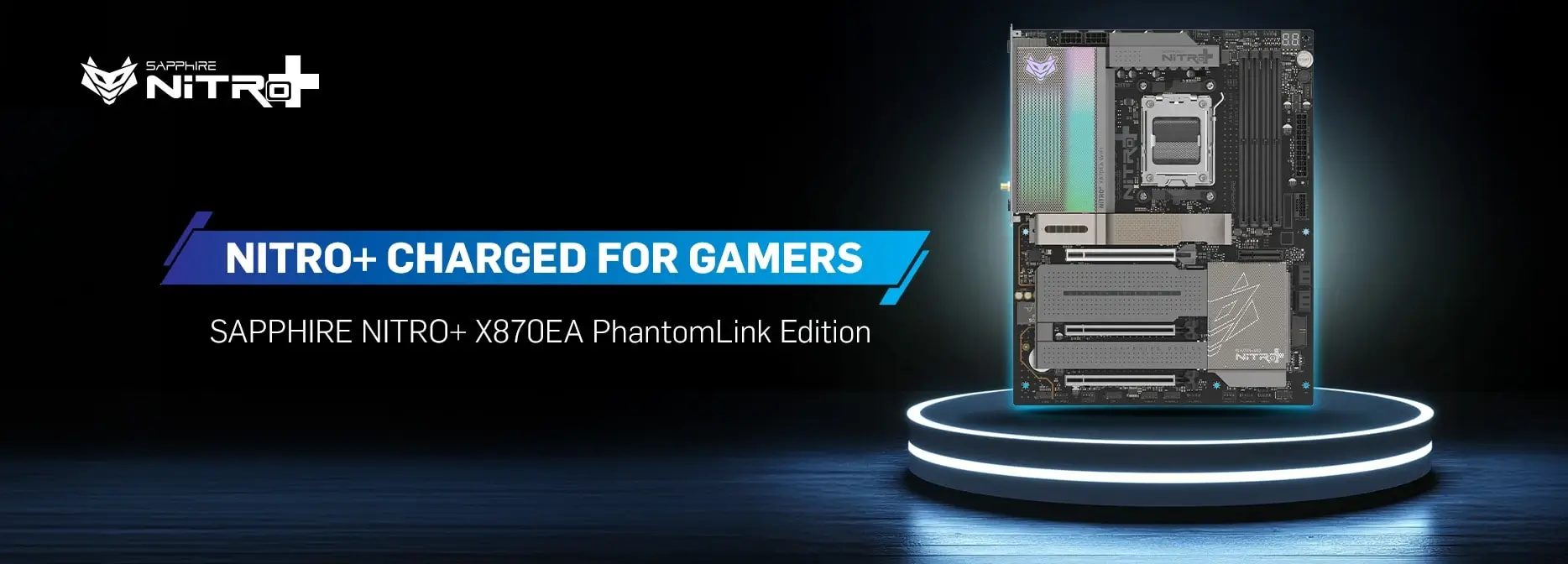 SAPPHIRE NITRO+ X870EA PhantomLink Edition Mainboard AM5 Banner